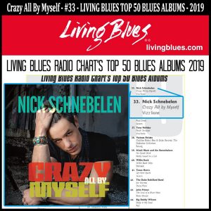 Crazy All By Myself – #33 - LIVING BLUES TOP 50 BLUES ALBUMS – 2019